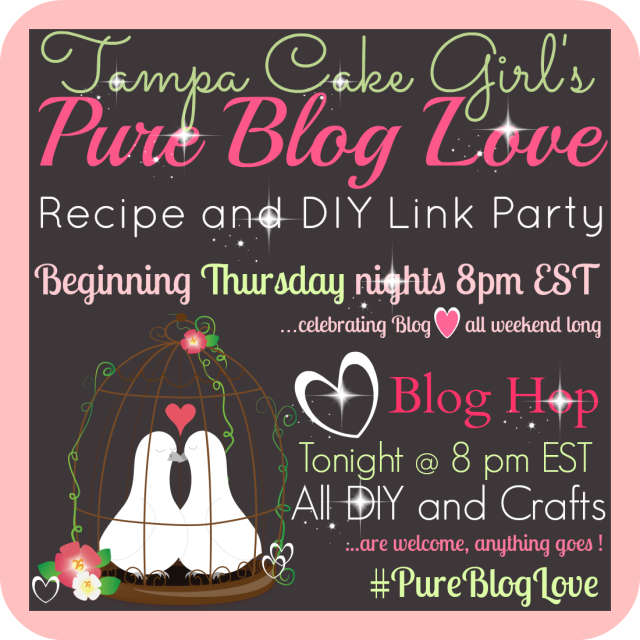 Tampa Cake Girl #PureBlogLove Link Party